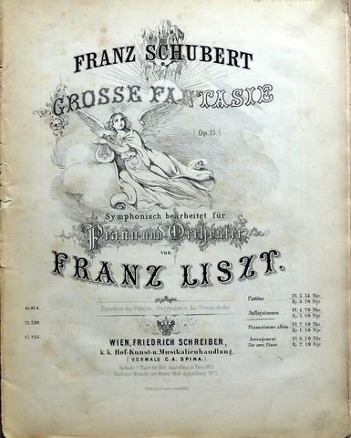 Schubert, Franz und Franz Liszt: - [D 760] Franz Schubert Grosse Fantasie {Op. 15.) symphonisch bearbeitet für Piano und Orchester. Auflagestimmen