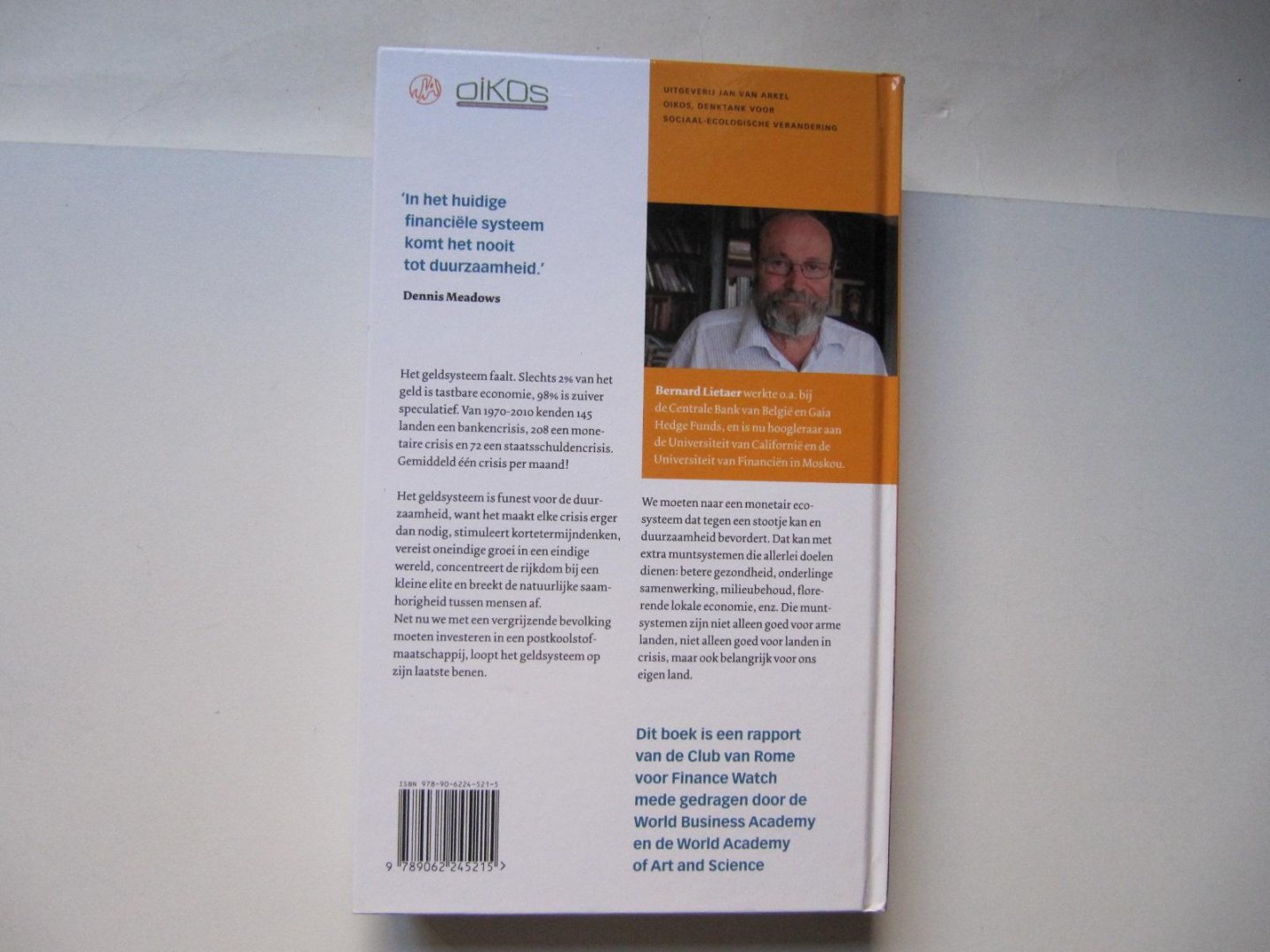 Lietaer, Bernard, Arnsperger, Christian, Goerner, Sally, Brunnhuber, Stefan - Geld en duurzaamheid