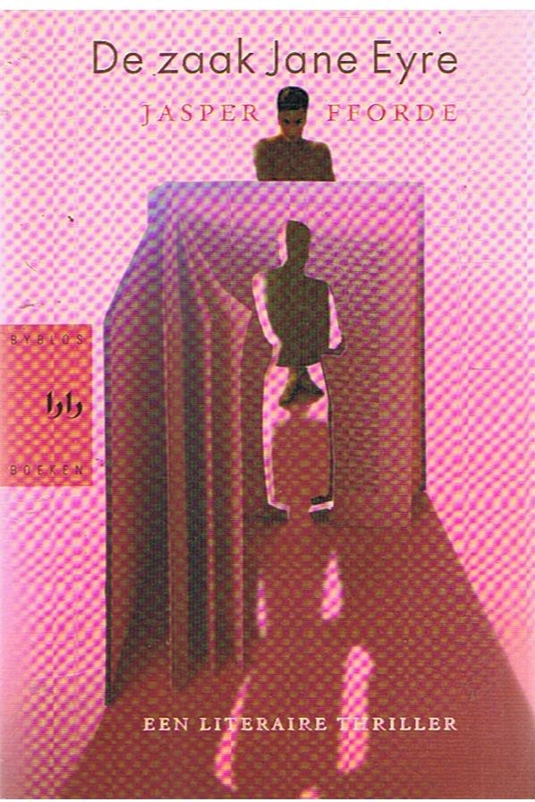 Fforde, Jasper - De zaak Jane Eyre