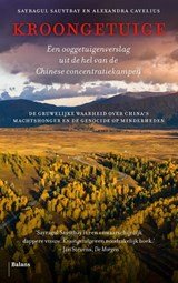 Kroongetuige - Een ooggetuigenverslag uit de hel van de Chinese concentratiekampen