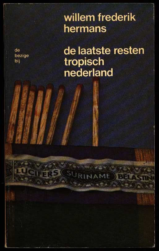 Hermans, W. F. - De laatste resten tropische Nederland