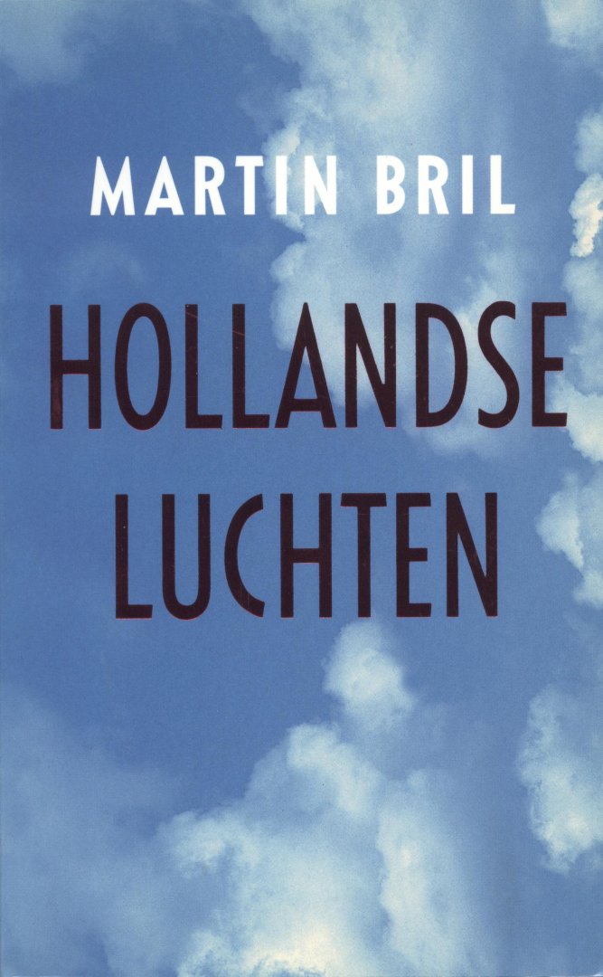 Bril, Martin - Hollandse luchten. Amsterdamse miniaturen