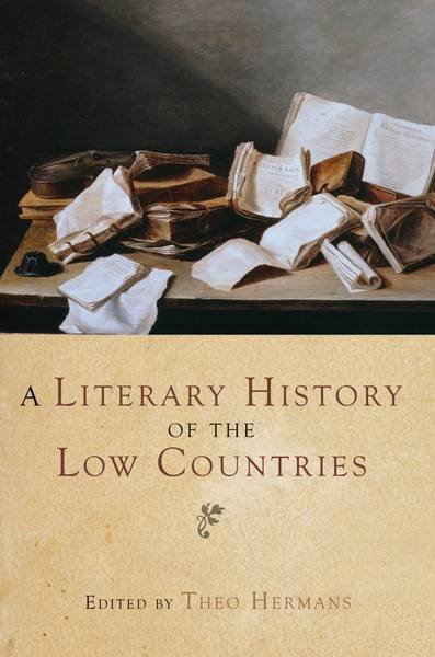 HERMANS, THEO (ED.). - A Literary History of the Low Countries.