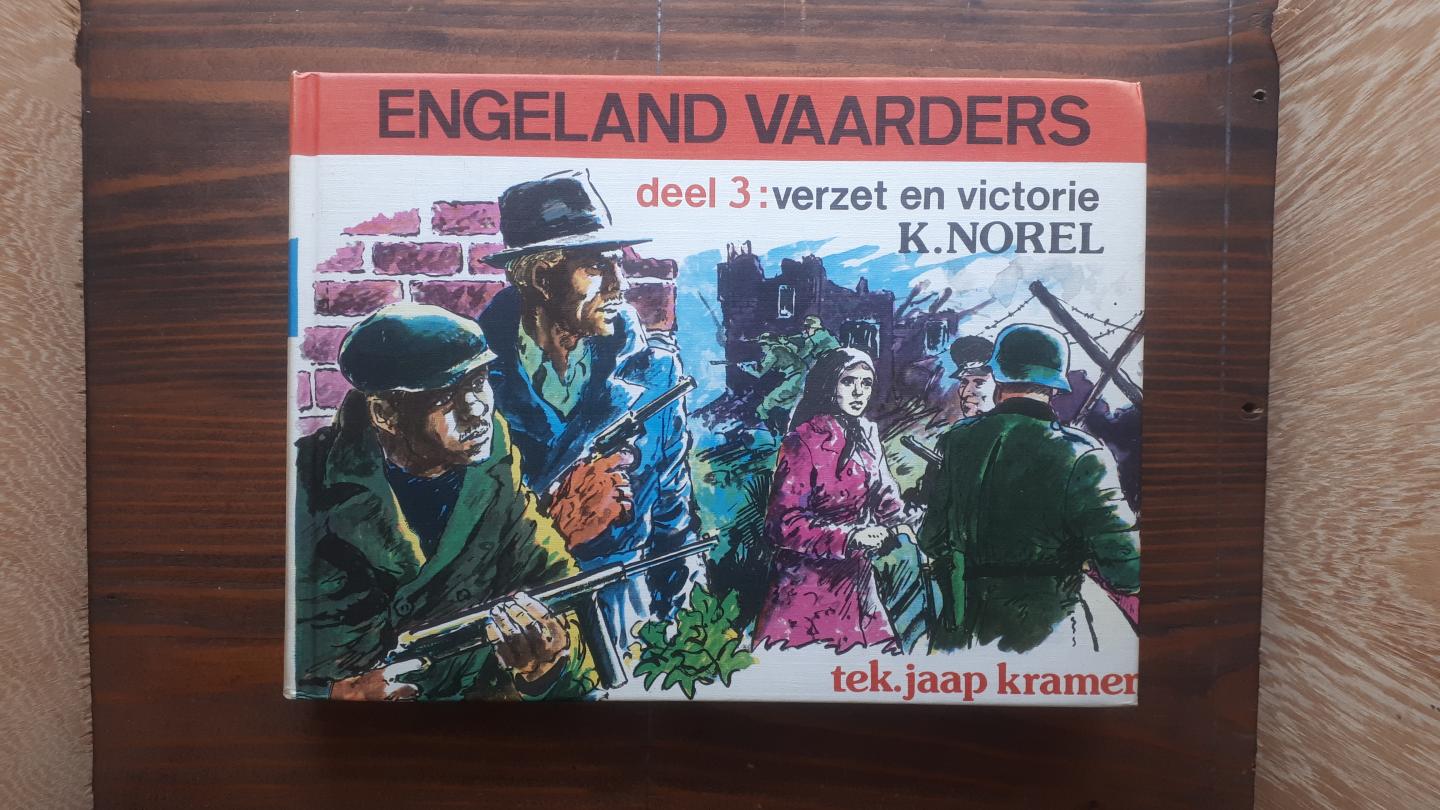 K. Norel/Jaap Kramer - Engelandvaarders, deel 3: Verzet en Victorie.