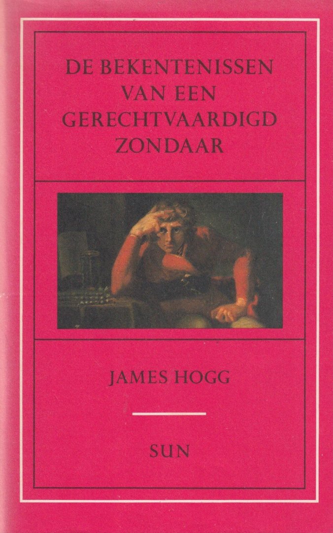 Hogg, James - De bekentenissen van een gerechtvaardigd zondaar