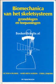 Frankel, Victor N. - Biomechanica van het skeletsysteem. Grondslagen en toepassingen