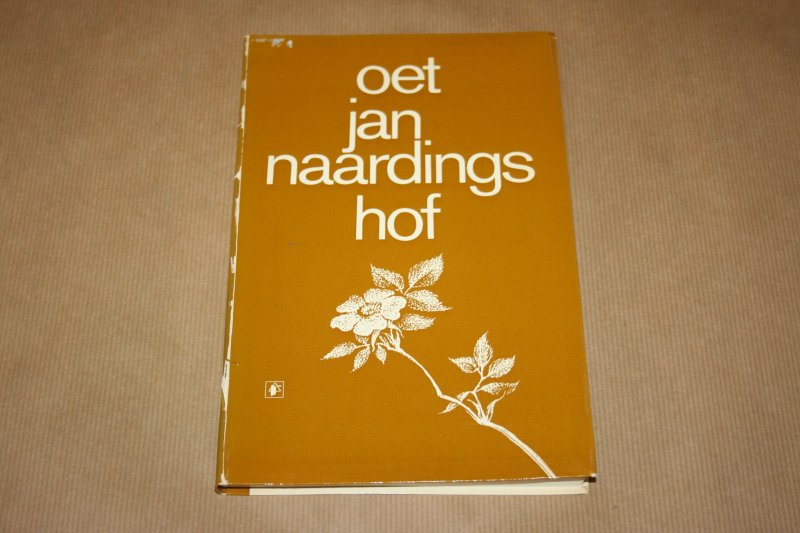 Jan Naarding - Oet Jan Naardings hof