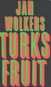 WOLKERS Jan - Turks Fruit [36ste druk]