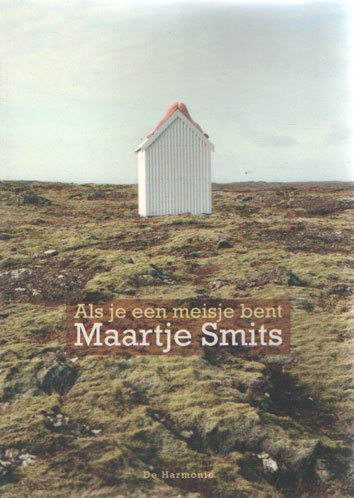 Smits, Maartje - Als je een meisje bent