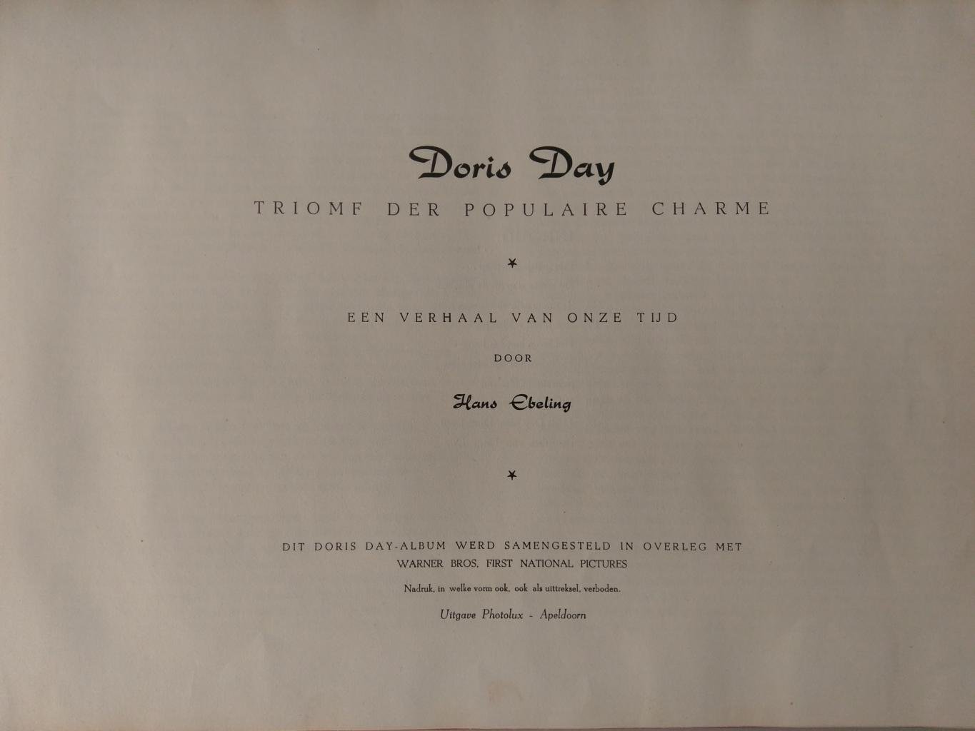 EBELING, HANS - Doris Day triomf der populaire charme. Een verhaal van onze tijd.