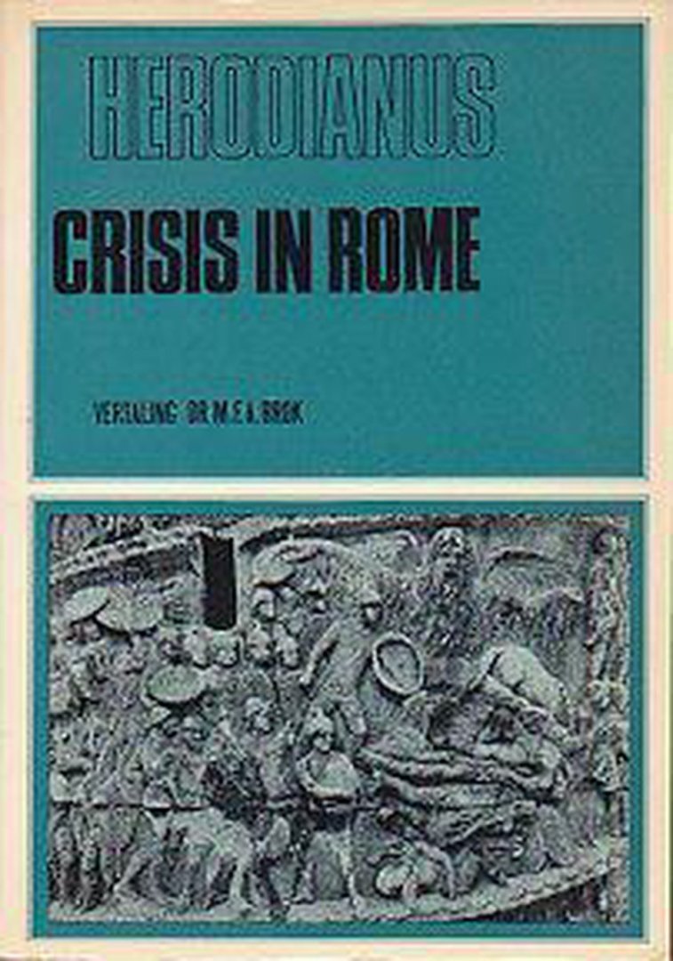 Herodianus. - Crisis in Rome.