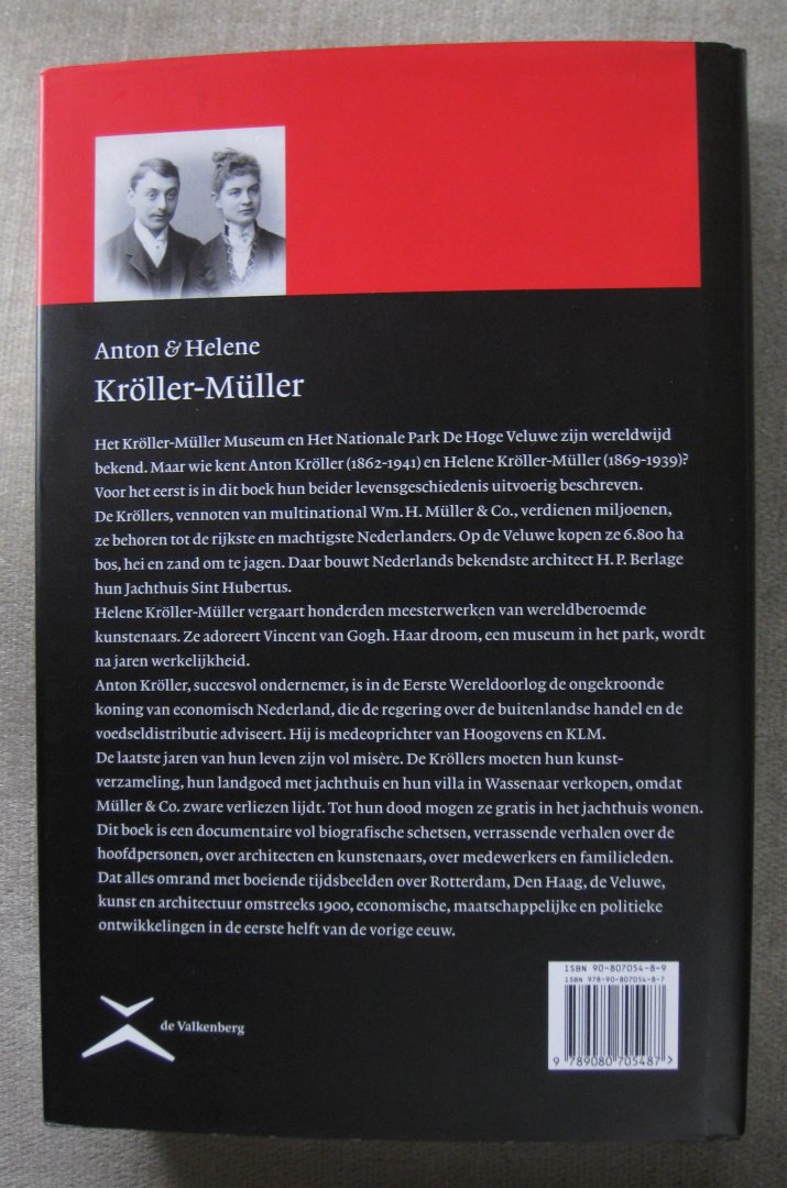 Nijhof, W. H. - Anton & Helene Kröller-Müller  -  Miljoenen, macht en meesterwerken