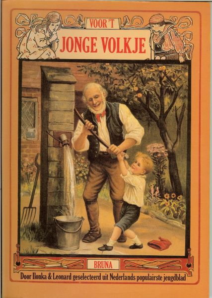 Vries, Ilonka en Leonard de - Voor 't jonge volkje - geselecteerd door Ilonka en Leonard de Vries - uit de jaargangen 1880 - 1900 van het gelijknamige tijdschrift