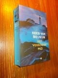 BEIJNUM, KEES VAN, - Het verboden pad.