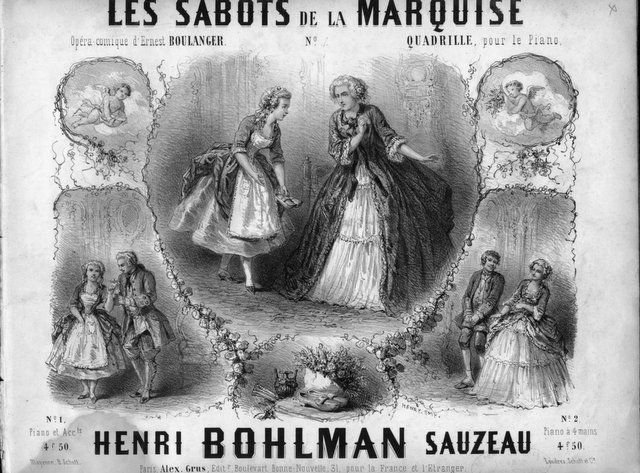 Bohlman-Sauzeau, Henri: - Les sabots de la marquise. Opéra-comique d`Ernest Boulanger. Quadrille, pour le piano. No. 1, piano et accts
