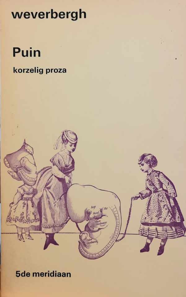 WEVERBERGH Julien - Puin - korzelig proza