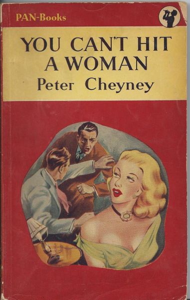 Cheyney, Peter - You can't Hit a Woman