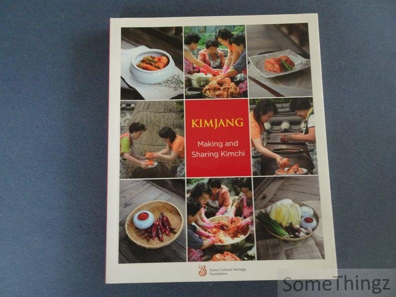 Joo Won-jun / Noh Kwang-hee / e.a.. - Kimjang: making and sharing Kimchi.