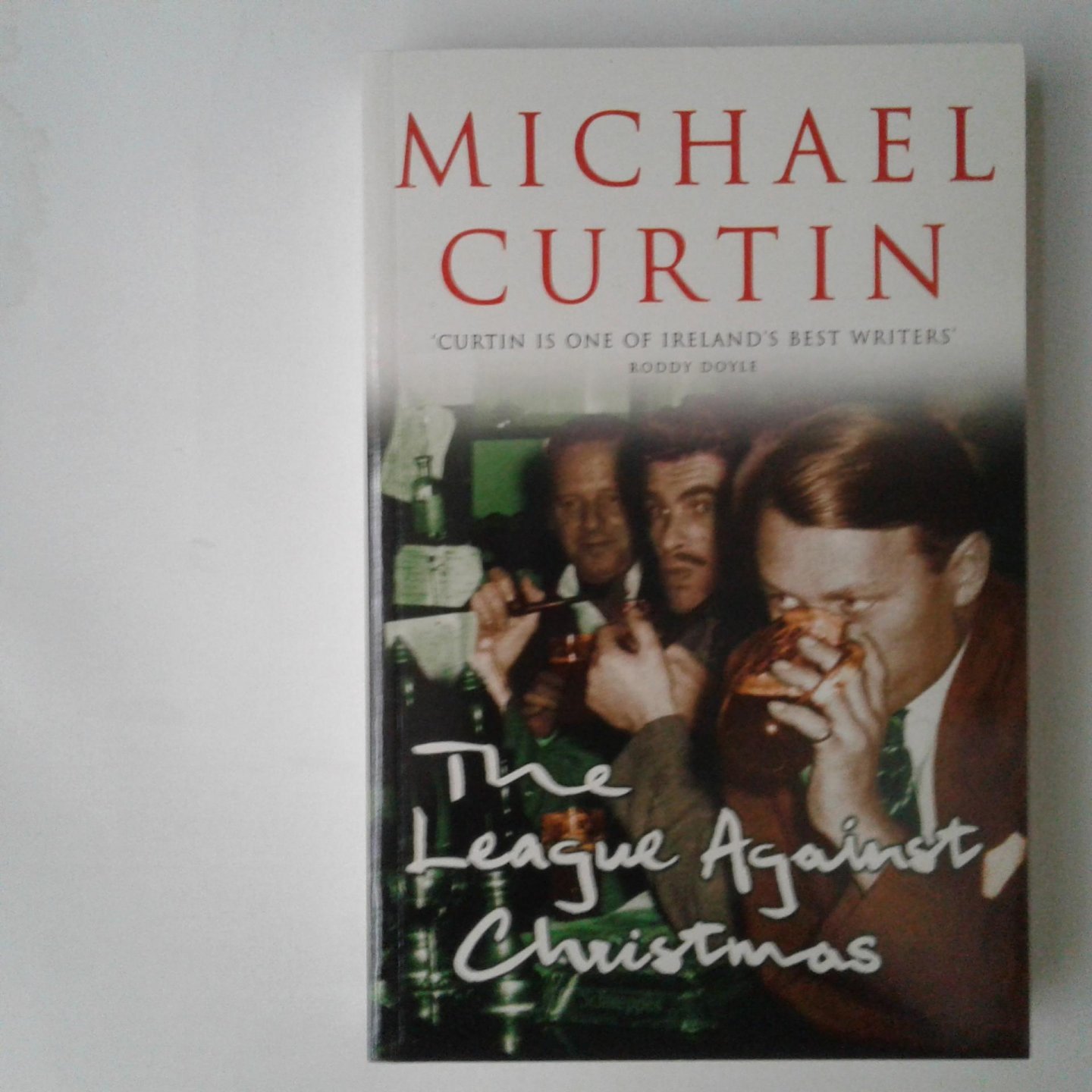 Curtin, Michael - The League Against Christmas