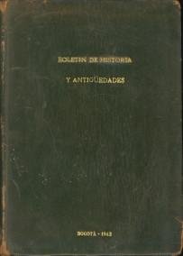  - Boletin de Historia y Antigüedades Volumen XXIX, Numeros 335 - 336