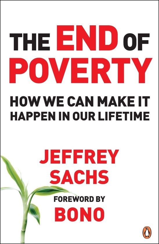 Sachs, Jeffrey - End Of Poverty