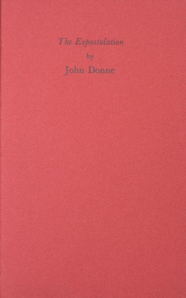 Donne, John. - The expostulation.