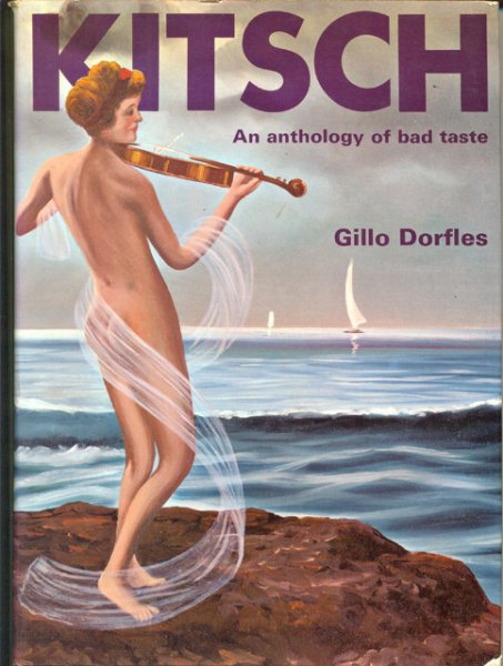 Dorfles, Gillo - Kitsch. An anthology of bad taste [tekst EN]