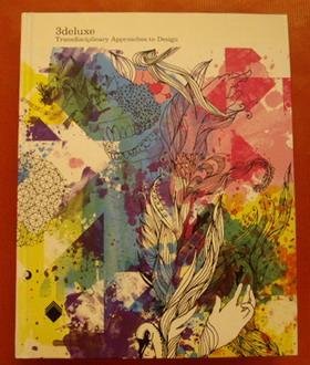 FRAME. & 3DELUXE. - 3deluxe. Transdisciplinary Approaches to Design. isbn 9783899553062