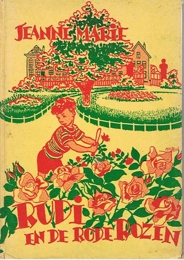 Jeanne Marie - Rudi en de rode rozen