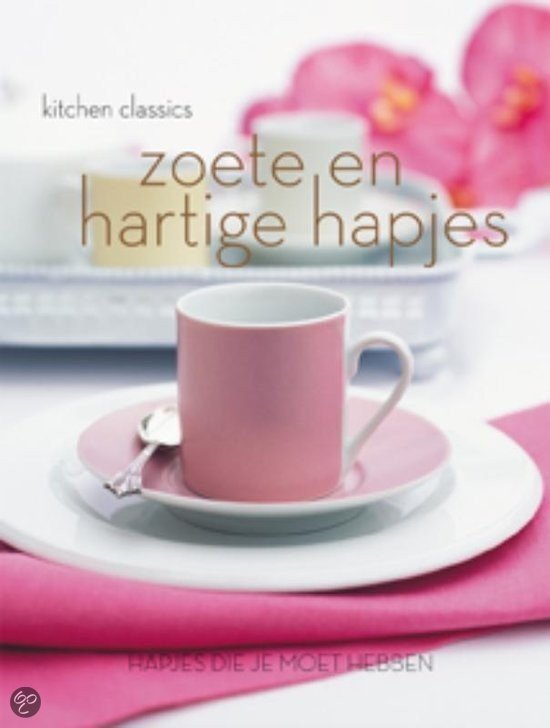 Diverse auteurs - Zoete en Hartige Hapjes,   kitchen classics