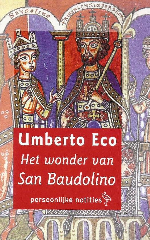 Eco, Umberto - Het wonder van San Baudolino; persoonlijke notities