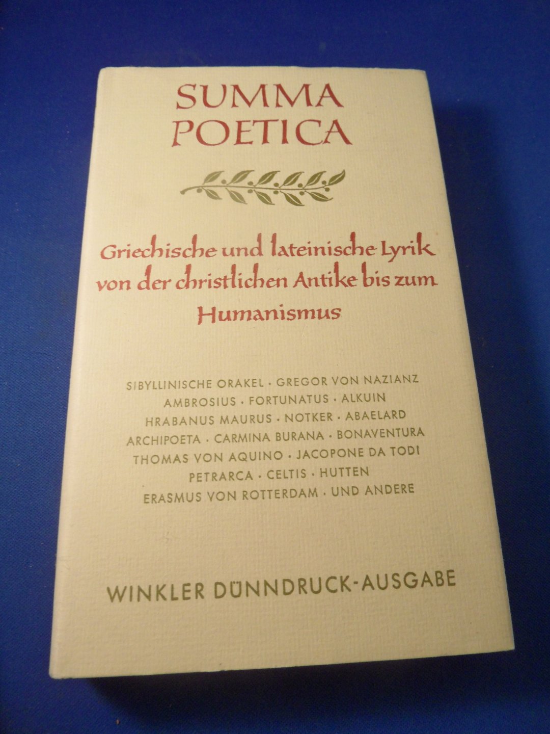  - Summa Poetica, Griechische und lateinische Lyrik von der christlichen Antike bis zum Humanismus