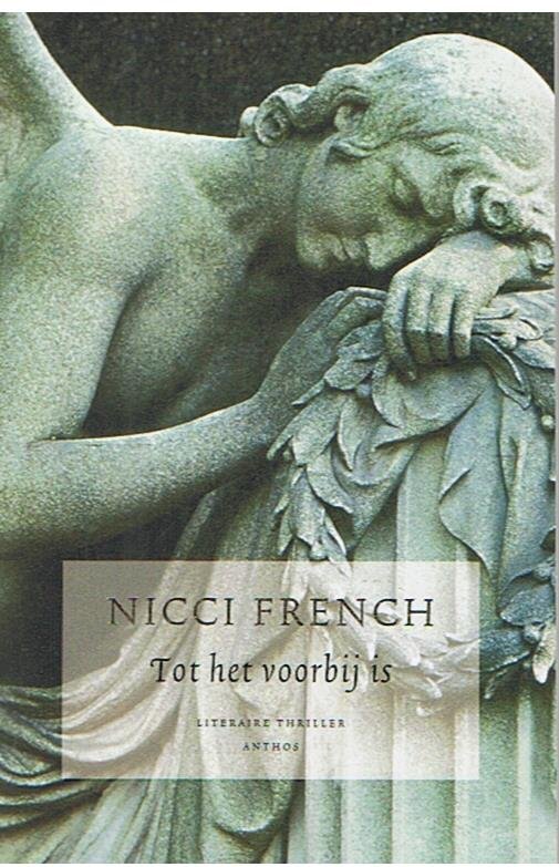 French, Nicci - Tot het voorbij is