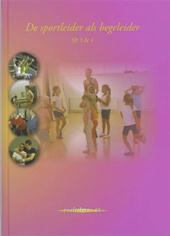  - De sportleider als   begeleider SB 3 & b4