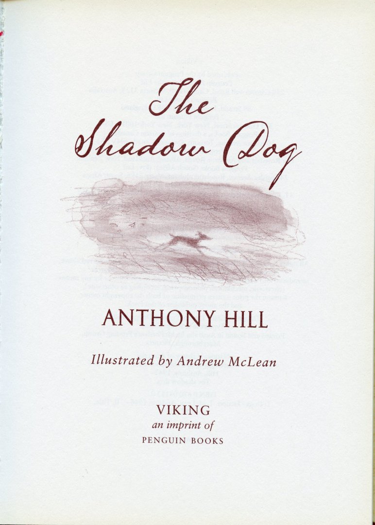Hill, Anthony - The Shadow Dog. ill.: Andrew McLean