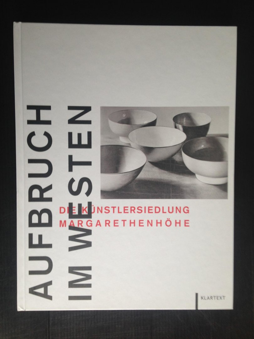 Grtter, Heirich Theodor & Axel Heimsoth - Aufbruch im Westen, Die Knstlersiedlung Margarethen Henhhe