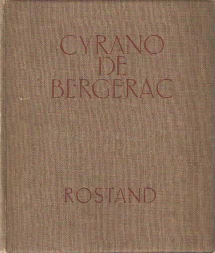 Rostand, Edmond - Cyrano de Bergerac