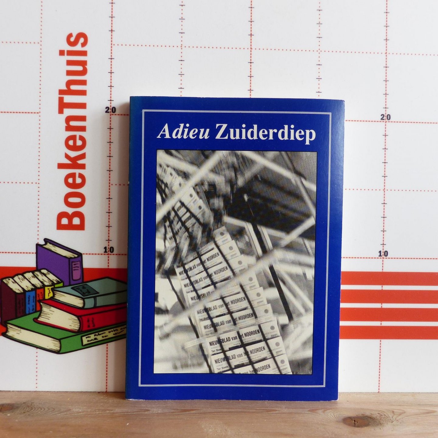 Bisschop, W. - Dalmolen, D. - Dijk, J. van - Oonk, J. - Suurmeijer, C. - Vellekoop, C. - Werf, T. van der - Wiese, K. - adieu zuiderdiep, rust er een embargo op een canard?