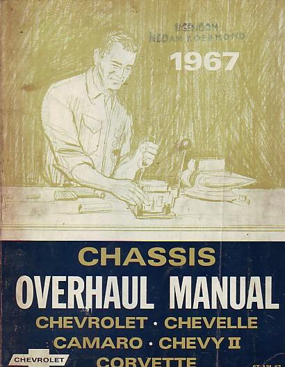 General Motoers - Chassis Overhaul Manual. Chevrolet, Chevelle, Camaro, Chevy II, Corvette. 1969.