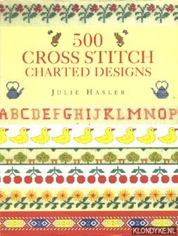Hasler, Julie - 500 Cross Stitch Charted Designs