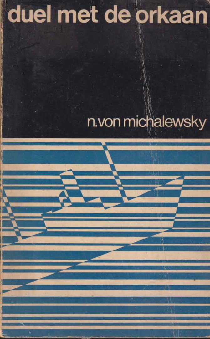 Michalewsky, N. von - Dank met de orkaan