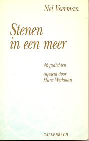 Veerman, nel - Stenen in een meer 46 gedichten ingeleid door Hans Werkman