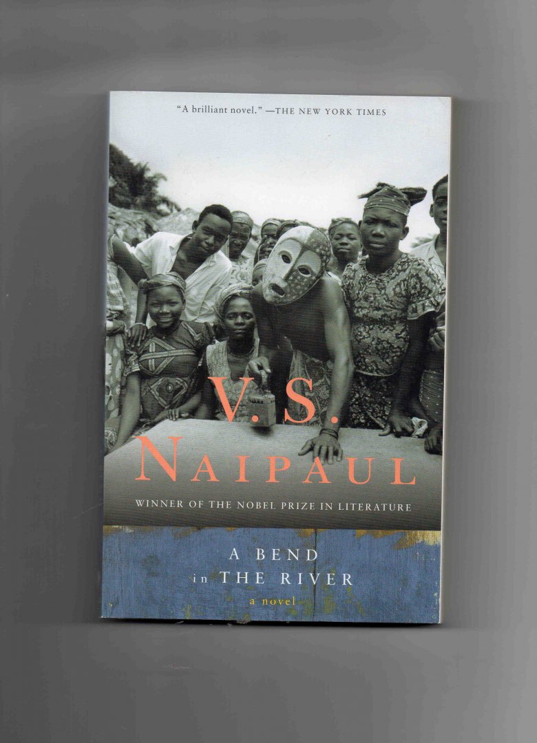Naipaul V.S. - A Bend in the River.