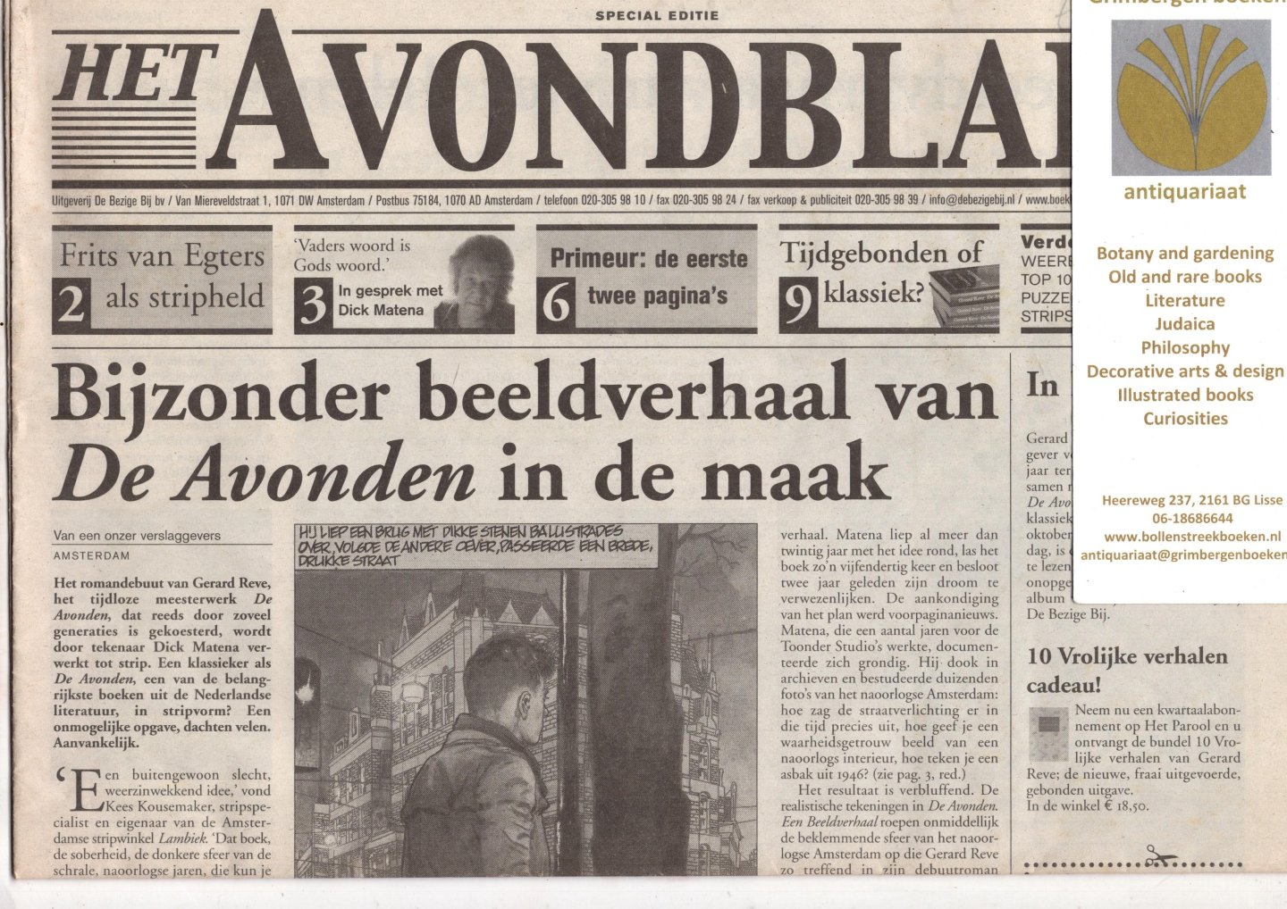 Reve, Gerard - Het Avondblad - november  2002.  Uitgegeven t.g.v. het verschijnen van De Avonden in stropvorm van Dick Matena