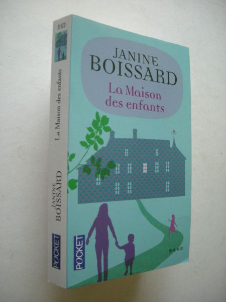 Boissard, Janine - La Maison des enfants (chirurg in kindertehuis)