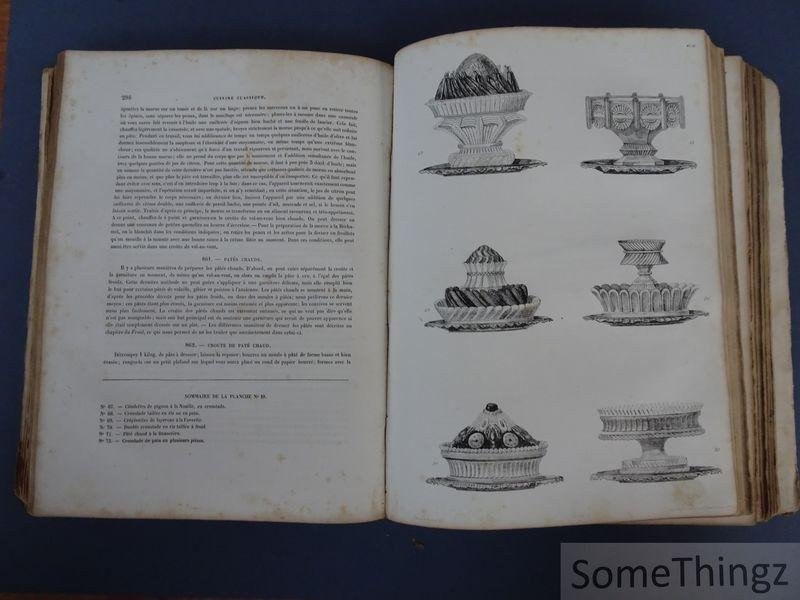 Dubois, Urbain et Bernard, Emile. - La cuisine classique. Etudes pratiques, raisonnees et demonstrative de L'Ecole Française appliquee au Service a la Russe. Ouvrage illustre d'un frontispice allegorique et de 215 dessins inedits, embrassant dans son cadre toutes les prescriptio...