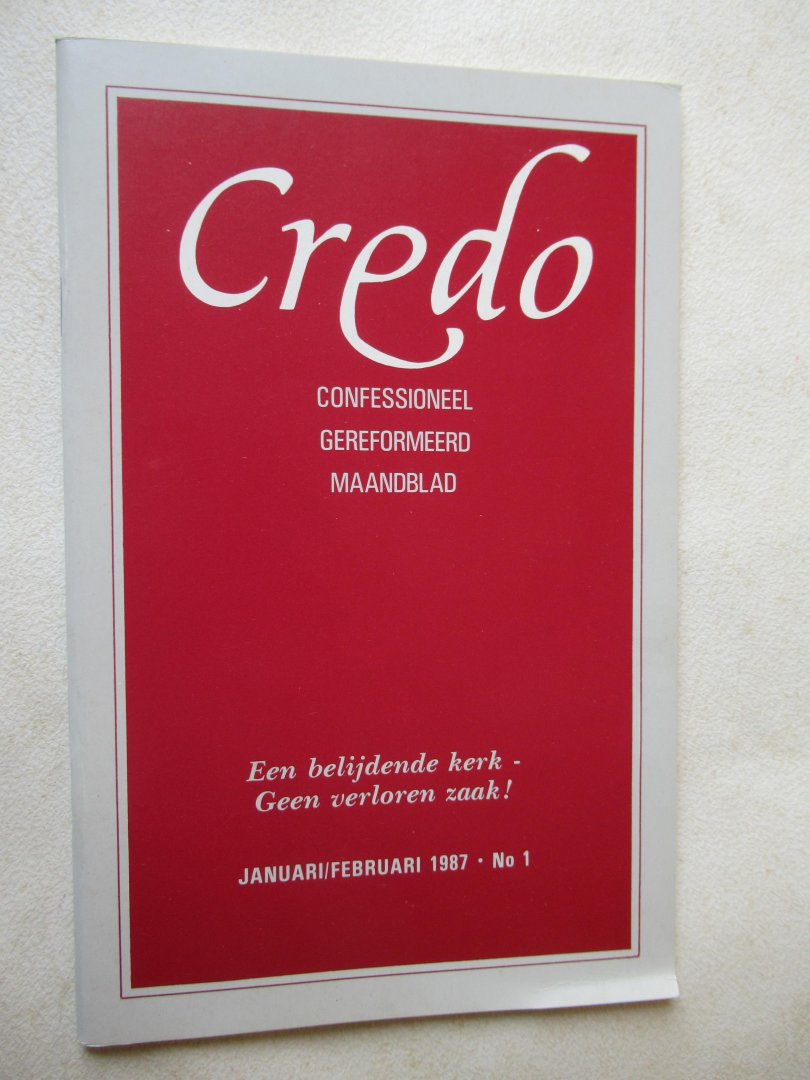 Redactie - CREDO ~ maandblad  jan/febr. 1987