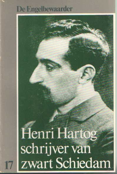 Grootendorst, Rob e.a. (red.) - De Engelbewaarder 17. Kwartaalschrift van de Stichting Vrienden van het Amsterdamsch Litterair café De Engelbewaarder. Henri Hartog schrijver van zwart Schiedam