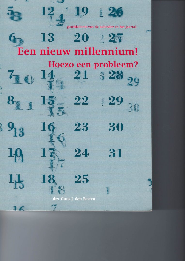 Besten, Guus J. den - Een nieuw millennium