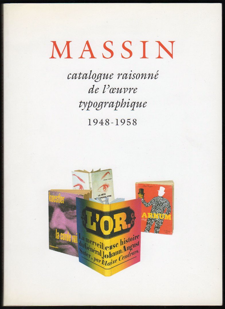 Massin - Catalogue raisonne de l'oeuvre typographique de Massin I, 1948-1958